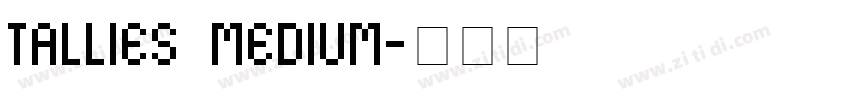 tallies medium字体转换